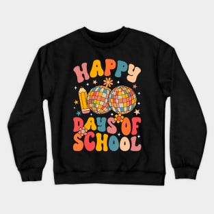 Happy 100 Days of School Retro Disco 100th Day Teacher Kids Crewneck Sweatshirt